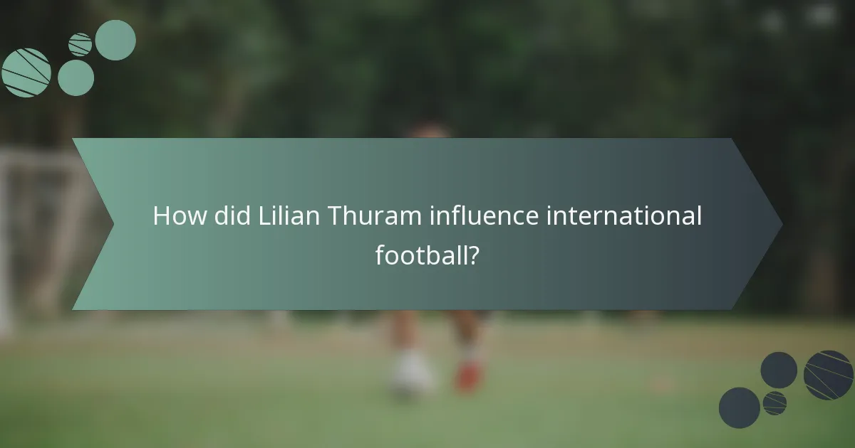 How did Lilian Thuram influence international football?